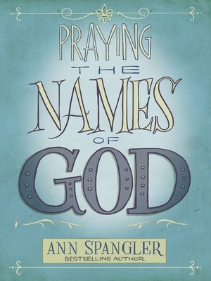cover image of Praying the Names of God